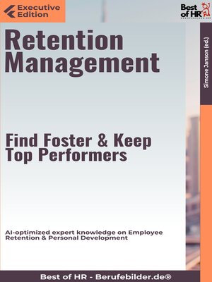 cover image of Retention Management – Find, Foster, & Keep Top Performers